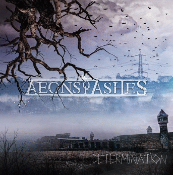 Aeons Of Ashes : Determination